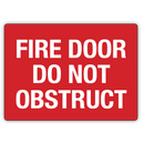 FIRE DOOR DO NOT OBSTRUCT