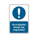 ACCIDENTS MUST BE REPORTED