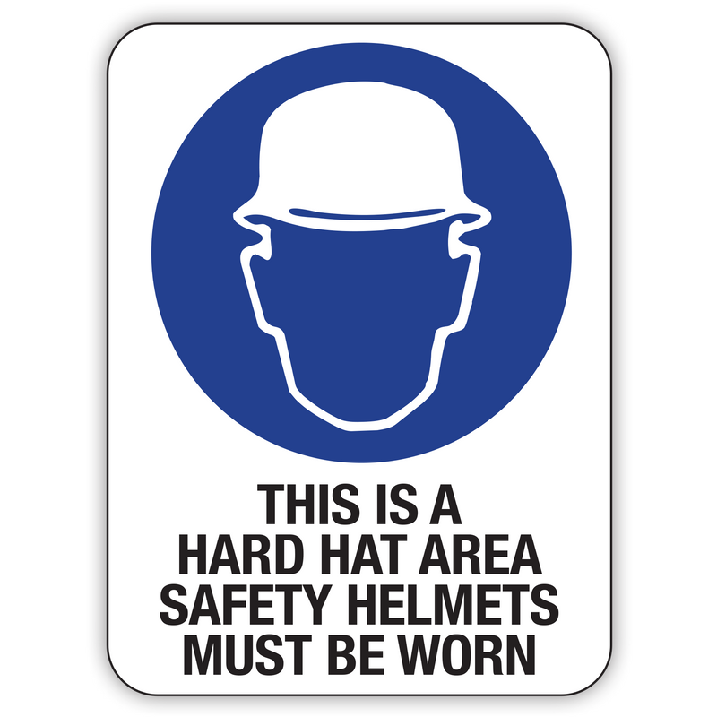 This Is A Hard Hat Area Safety Helmets Must Be Worn Signs