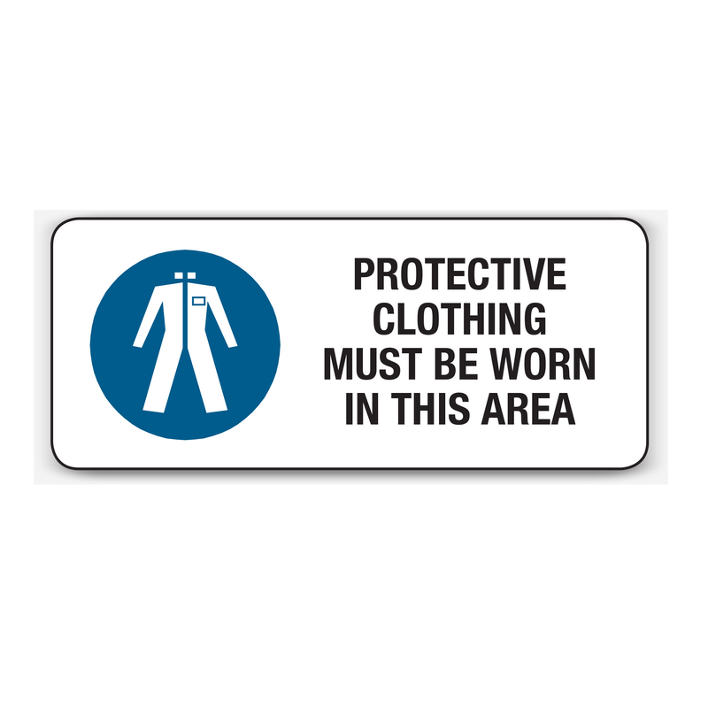Protective Clothing Must Be Worn In This Area Signs: Option 2