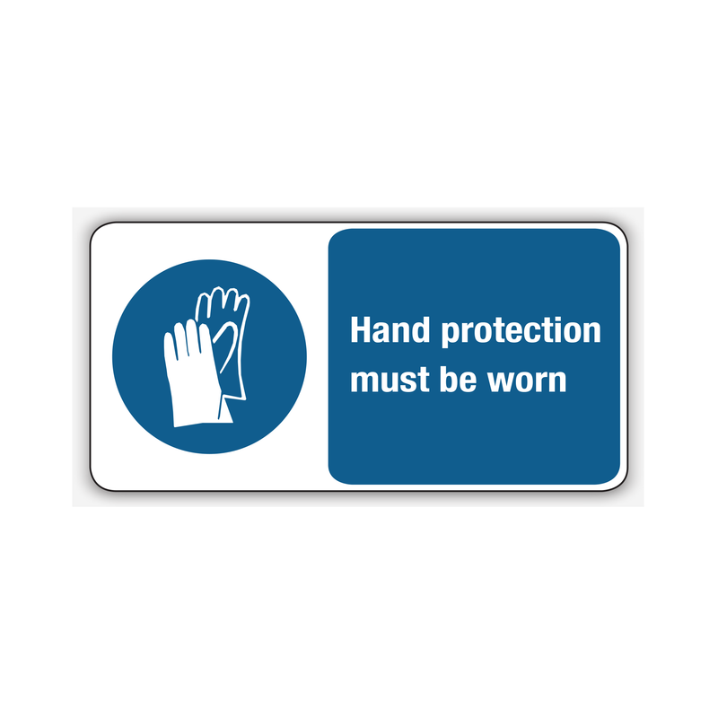 HAND PROTECTION MUST BE WORN