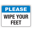 PLEASE WIPE YOUR FEET
