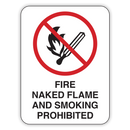 Fire, Naked Flame And Smoking Prohibited Signs