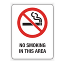 NO SMOKING IN THIS AREA SIGN