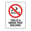 THIS IS A SMOKE FREE BUILDING