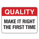 MAKE IT RIGHT THE FIRST TIME