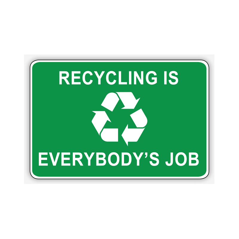 RECYCLING IS EVERBODYS JOB