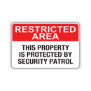 This Property Is Protected By Security Patrol Sign