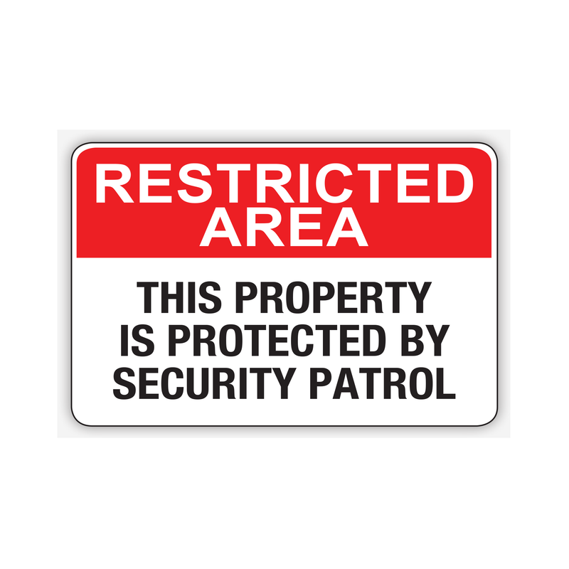 This Property Is Protected By Security Patrol Sign