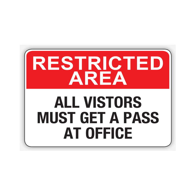 All Visitors Must Report To Reception Signs