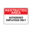 AUTHORISED EMPLOYEES ONLY