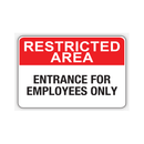 ENTRANCE FOR EMPLOYEES ONLY