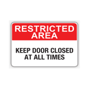 KEEP DOOR CLOSED AT ALL TIMES