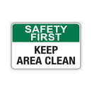 KEEP AREA CLEAN