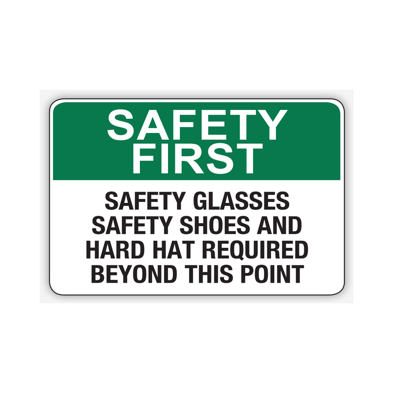 Safety Glasses Safety Shoes And Hard Hat Sign