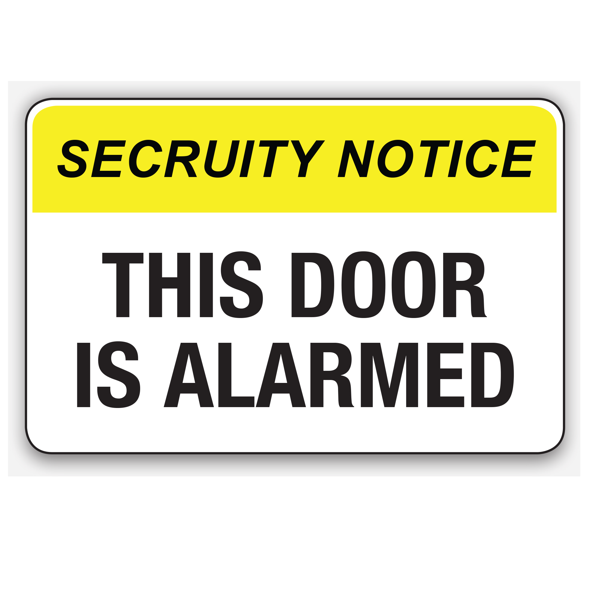 Door Alarm Signs | Security Notice | Safety Signs Australia