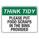 Please Put Food Scraps In The Bins Provided Sign