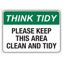 Please Keep This Area Clean And Tidy Sign