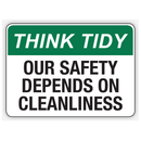 OUR SAFETY DEPENDS ON CLEANLINESS