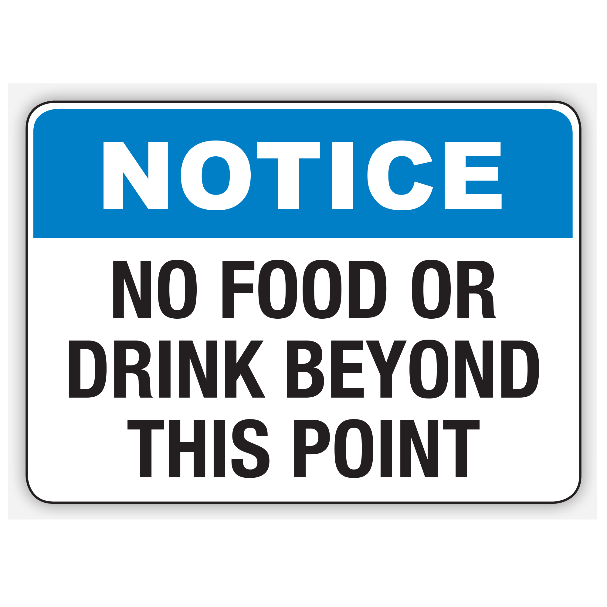 Notice: No Food Or Drink Beyond This Point Sign