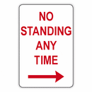 NO STANDING ANY TIME (RIGHT ARROW) 225 x 450