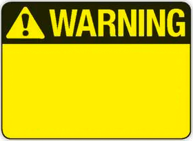 Custom Warning Signs